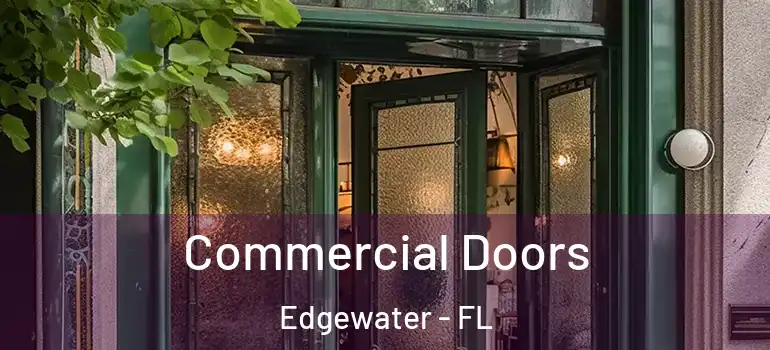 Commercial Doors Edgewater - FL