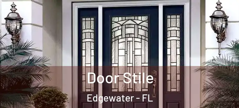  Door Stile Edgewater - FL