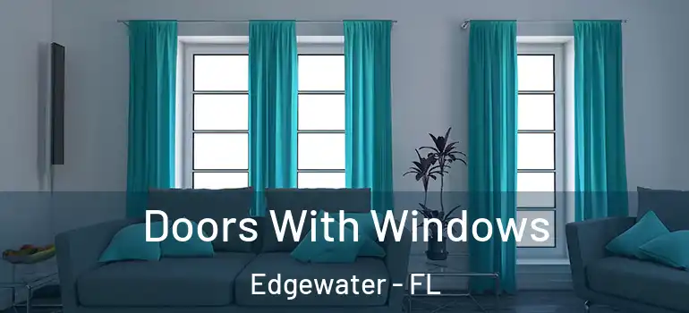  Doors With Windows Edgewater - FL